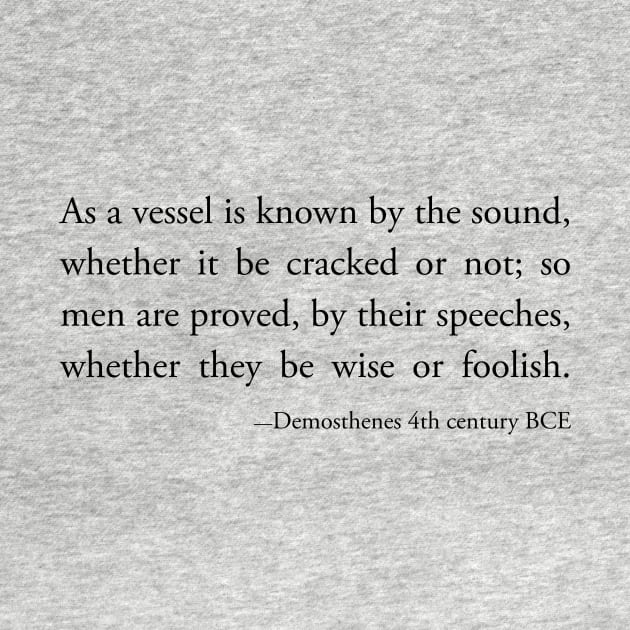 As a vessel is known by the sound, whether it be cracked or not by whoisdemosthenes